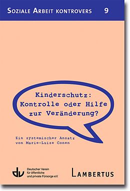 E-Book (pdf) Kinderschutz: Kontrolle oder Hilfe zur Veränderung? von Marie-Luise Conen