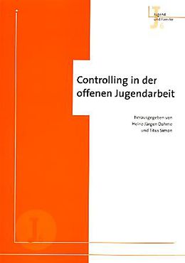 E-Book (pdf) Controlling in der offenen Jugendarbeit von Heinz-Jürgen Dahme, Titus Simon