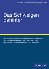 E-Book (pdf) Das Schweigen dahinter von Susanne Schäfer-Walkmann, Birgit Hein