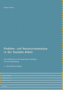 Kartonierter Einband Problem- und Ressourcenanalyse in der Sozialen Arbeit von Prof. Kaspar Geiser