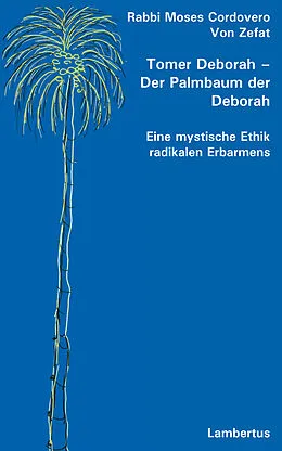 E-Book (pdf) Tomer Deborah - Der Palmbaum der Deborah von Rabbi Moses Cordovero Von Zefat