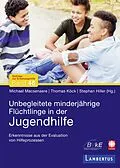 E-Book (pdf) Unbegleitete minderjährige Flüchtlinge in der Jugendhilfe von Michael Macsenaere, Thomas Köck