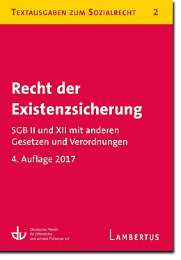 Kartonierter Einband Recht der Existenzsicherung - SGB II und XII mit anderen Gesetzen und Verordnungen von 