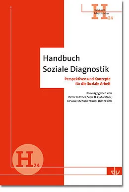 E-Book (pdf) Handbuch Soziale Diagnostik von Peter Buttner, Silke Brigitta Gahleitner, Ursula Hochuli Freund