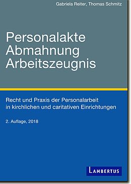 Kartonierter Einband Personalakte, Abmahnung, Arbeitszeugnis von Gabriela Reiter, Schmitz Thomas