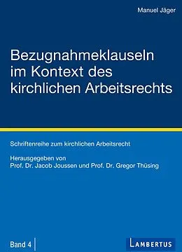 E-Book (pdf) Bezugnahmeklauseln im Kontext des kirchlichen Arbeitsrechts von Manuel Jäger
