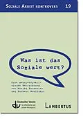 E-Book (pdf) Was ist das Soziale wert? von Monika Burmester, Norbert Wohlfahrt