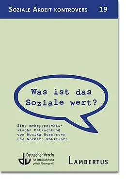 E-Book (pdf) Was ist das Soziale wert? von Monika Burmester, Norbert Wohlfahrt
