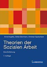 Set mit div. Artikeln (Set) Theorien der Sozialen Arbeit (Studienausgabe) von Ernst Engelke, Stefan Borrmann, Christian Spatscheck