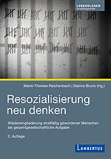 E-Book (pdf) Resozialisierung neu denken von Marie Therese Reichenbach, Sabine Bruns