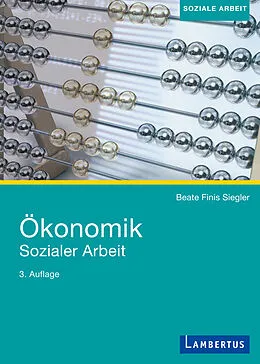 E-Book (pdf) Ökonomik Sozialer Arbeit von Beate Finis Siegler