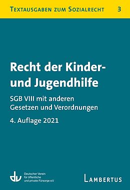 Kartonierter Einband Recht der Kinder- und Jugendhilfe - SGB VIII mit anderen Gesetzen und Verordnungen von 