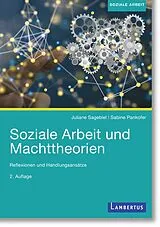 E-Book (pdf) Soziale Arbeit und Machttheorien von Professorin Juliane Sagebiel, Sabine Pankofer