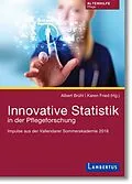 E-Book (pdf) Innovative Statistik in der Pflegeforschung von Albert Brühl, Karen Fried