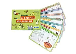E-Book (pdf) 77 Ökospiele und -Projekte für Kita und Grundschule von Peter Thiesen