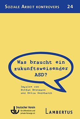 E-Book (pdf) SAK 24 - Was braucht ein zukunftsweisender ASD? von Stefan Bestmann, Delia Godehardt
