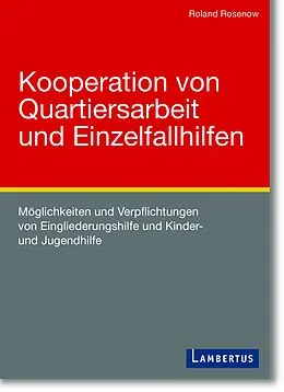 E-Book (pdf) Kooperation von Quartiersarbeit und Einzelfallhilfen von Roland Rosenow
