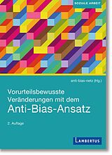 E-Book (pdf) Vorurteilsbewusste Veränderungen mit dem Anti-Bias-Ansatz von 