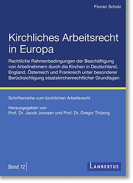 E-Book (pdf) Kirchliches Arbeitsrecht in Europa von Florian Scholz