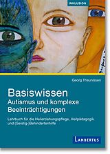 E-Book (pdf) Basiswissen Autismus und komplexe Beeinträchtigungen von Georg Theunissen