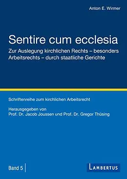 E-Book (epub) Sentire cum ecclesia von Anton E. Wirmer