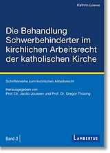 E-Book (epub) Die Behandlung Schwerbehinderter im kirchlichen Arbeitsrecht der katholischen Kirche von Kathrin Loewe