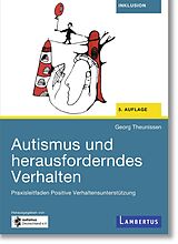 Kartonierter Einband Autismus und herausforderndes Verhalten von Georg Theunissen