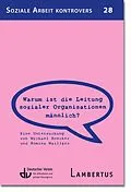 E-Book (pdf) Warum ist die Leitung sozialer Organisationen männlich? von Michael Boecker, Romina Maillaro