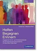 E-Book (pdf) Helfen Begegnen Erinnern von Ursula Fox, Stephanie Roth