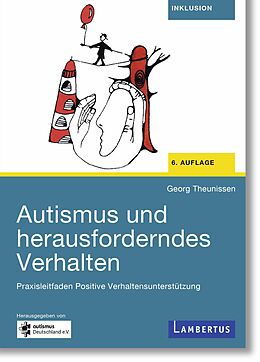 Kartonierter Einband Autismus und herausforderndes Verhalten von Georg Theunissen