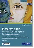 E-Book (pdf) Basiswissen Autismus und komplexe Beeinträchtigungen von Georg Theunissen