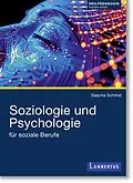 E-Book (pdf) Psychologie und Soziologie für soziale Berufe von Sascha Schmid