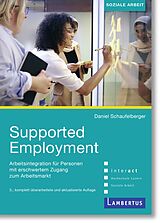 Kartonierter Einband Supported Employment von Daniel Schaufelberger