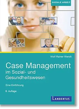 E-Book (pdf) Case Management im Sozial- und Gesundheitswesen von Wolf Rainer Wendt