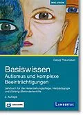 E-Book (epub) Basiswissen Autismus und komplexe Beeinträchtigungen von Georg Theunissen