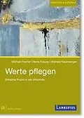 E-Book (pdf) Werte pflegen von Michael Fischer, Boris Krause, Michael Feuersenger