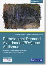 Kartonierter Einband Pathological Demand Avoidance (PDA) und Autismus von 