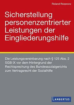 E-Book (pdf) Sicherstellung personenzentrierter Leistungen der Eingliederungshilfe von Roland Rosenow