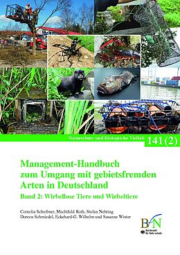 Fester Einband Management-Handbuch zum Umgang mit gebietsfremden Arten in Deutschland von Cornelia Scheibner, Mechthild Roth, Stefan Nehring