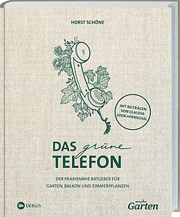 Fester Einband mdr Garten - Das grüne Telefon von Claudia Look-Hirnschal, Horst Schöne