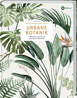 Fester Einband Urbane Botanik von Emma Sibley