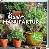 Fester Einband Kräuter-Manufaktur von Danuta Pyza-Grzybowska