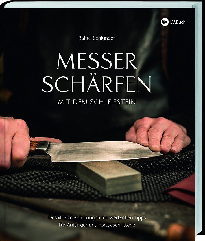 Messer Scharfen Mit Dem Schleifstein Rafael Schlunder Buch Kaufen Ex Libris