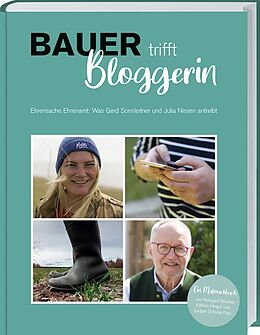 Fester Einband Bauer trifft Bloggerin von Dr. Ludger Schulze Pals, Reingard Bröcker