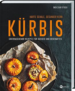 Buch Kürbis - Harte Schale, gesunder Kern von Soren Staun Petersen