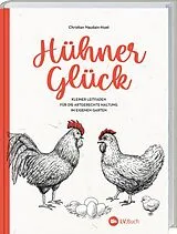 Fester Einband Hühner-Glück von Christian Naudain-Huet