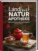 Fester Einband Landlust Naturapotheke von