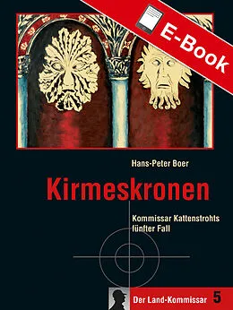 E-Book (epub) Kirmeskronen von Hans-Peter Boer