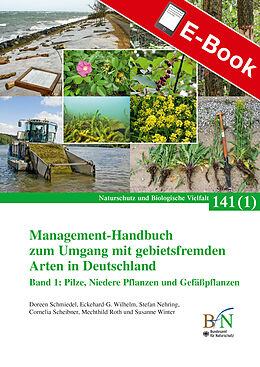 E-Book (pdf) Management-Handbuch zum Umgang mit gebietsfremden Arten in Deutschland; Band 1 von 