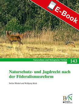 E-Book (pdf) Naturschutz- und Jagdrecht nach der Förderalismusreform von Möckel, Stefan, Köck, Wolfgang